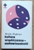 Maryla Hopfinger Kultura współczesna - audiowizualność